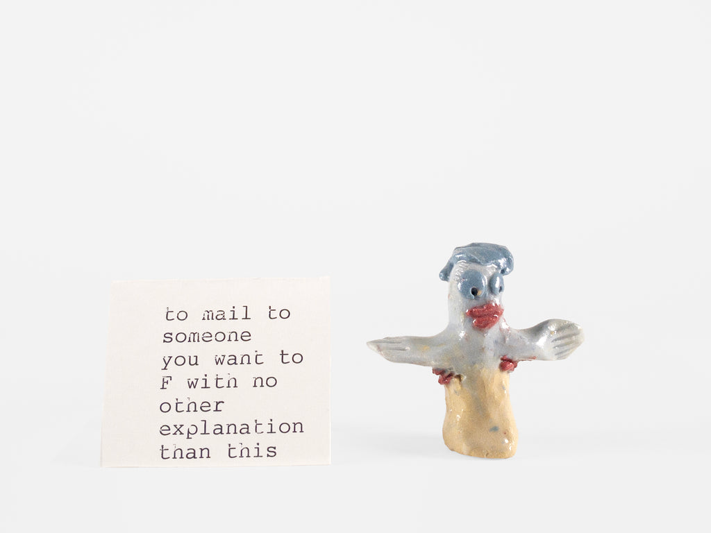 to mail to someone you want to F with no other explanation than this